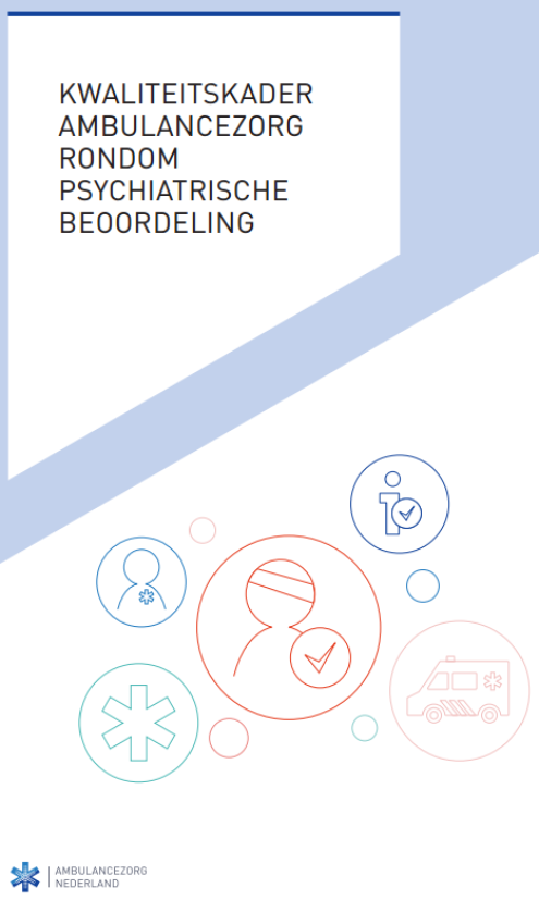 Kwaliteitskader ambulancezorg rondom psych beoordeling 2021 DEF.pdf